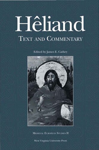 Heliand Text And Commentary James E Cathey