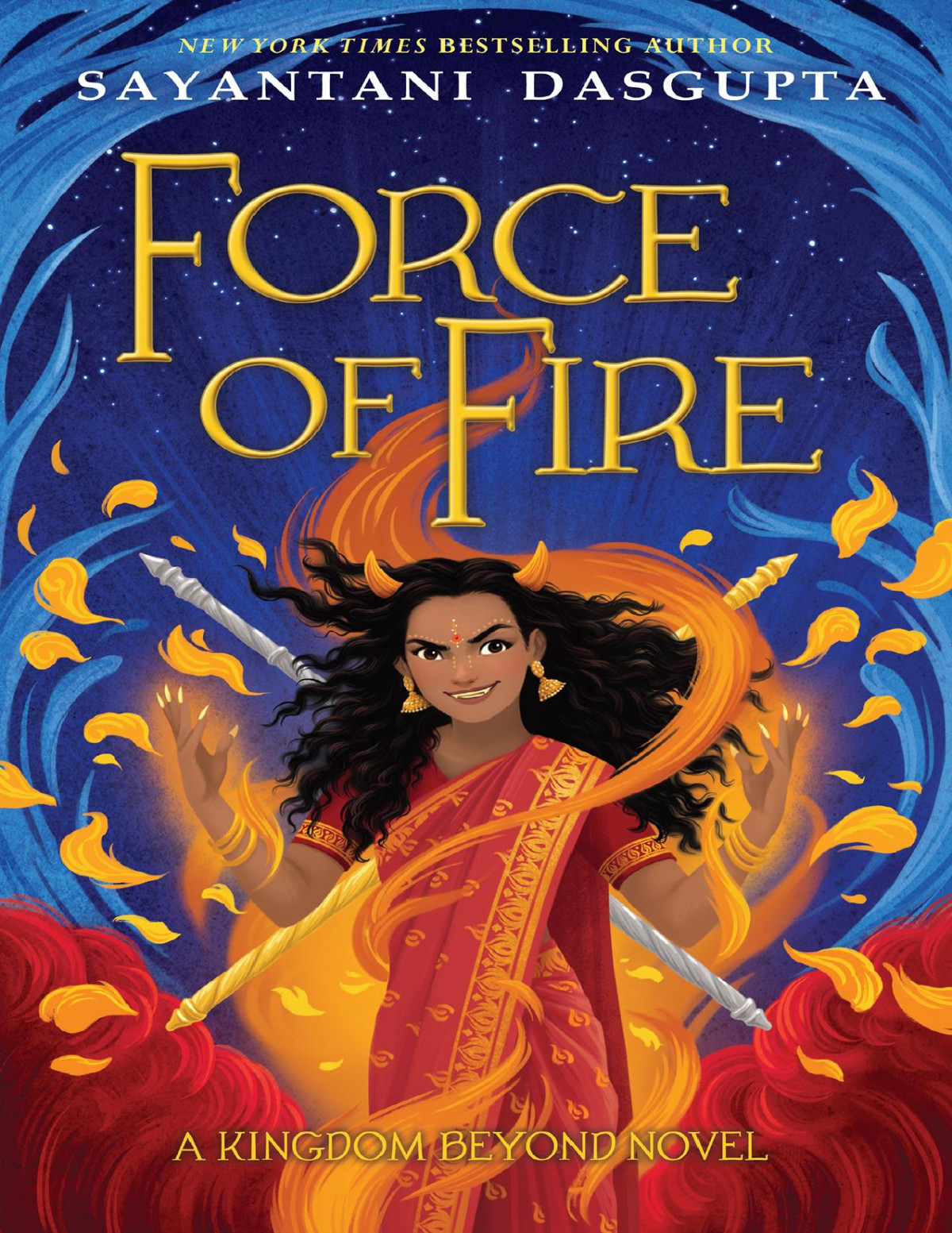 Force Of Fire Sayantani Dasgupta