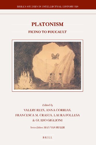 Platonism Ficino To Foucault Valery Rees Anna Corrias Francesca M Crasta