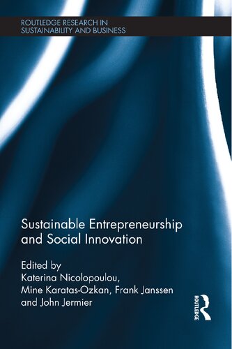 Sustainable Entrepreneurship And Social Innovation 1st Edition Katerina Nicolopoulou