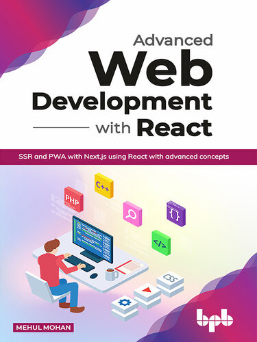Advanced Web Development With React Mehul Mohan