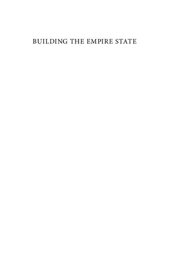 Building The Empire State Political Economy In The Early Republic Brian Phillips Murphy