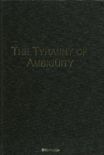 The Tyranny Of Ambiguity Simon Sheppard