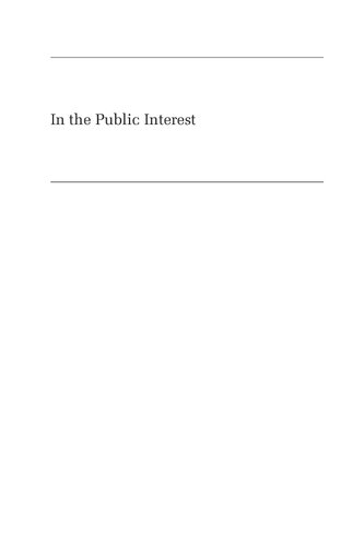 In The Public Interest Medical Licensing And The Disciplinary Process 1st Edition Ruth Horowitz