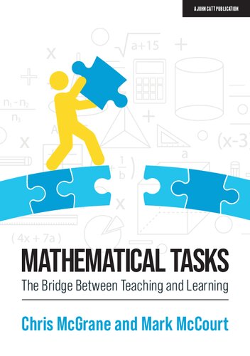 Mathematical Tasks The Bridge Between Teaching And Learning Chris Mcgrane