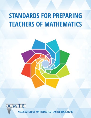 Standards For Preparing Teachers Of Mathematics Association Of Mathematics Teacher Educators Amte
