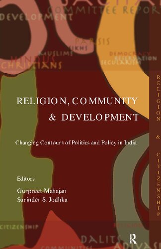 Religion Community And Development Changing Contours Of Politics And Policy In India Gurpreet Mahajan