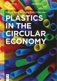 Plastics In The Circular Economy Vincent Voet Jan Jager Rudy Folkersma