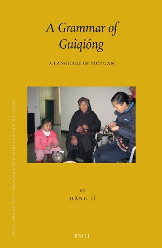 A Grammar Of Guqing A Language Of Sichuan Bilingual Li Jiang