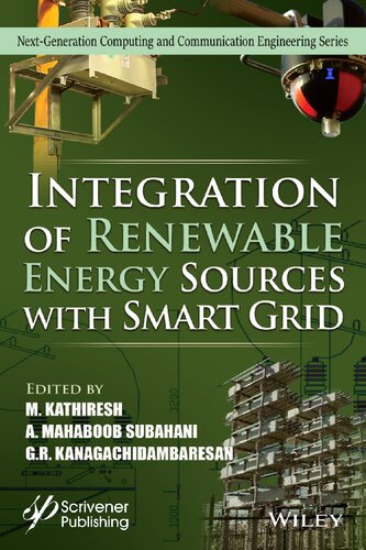 Integration Of Renewable Energy Sources With Smart Grid 1st Edition M Kathiresh