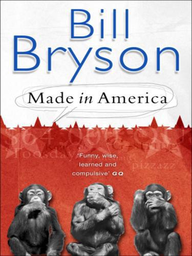 Made In America Bill Bryson