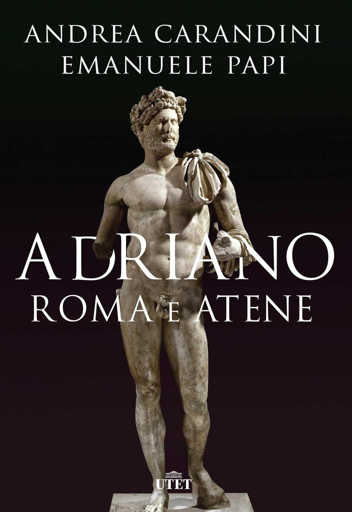 Adriano Roma E Atene Andrea Carandini Emanuele Papi
