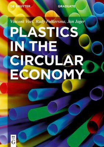 Plastics In The Circular Economy Vincent Voet Rudy Folkersma