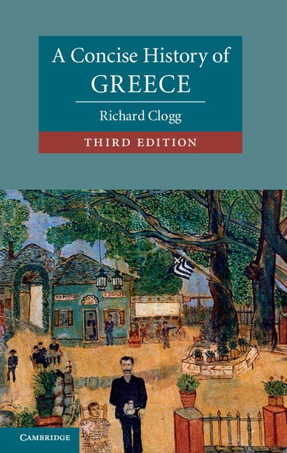A Concise History Of Greece Richard Clogg