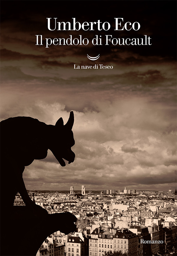 Il Pendolo Di Foucault Umberto Eco