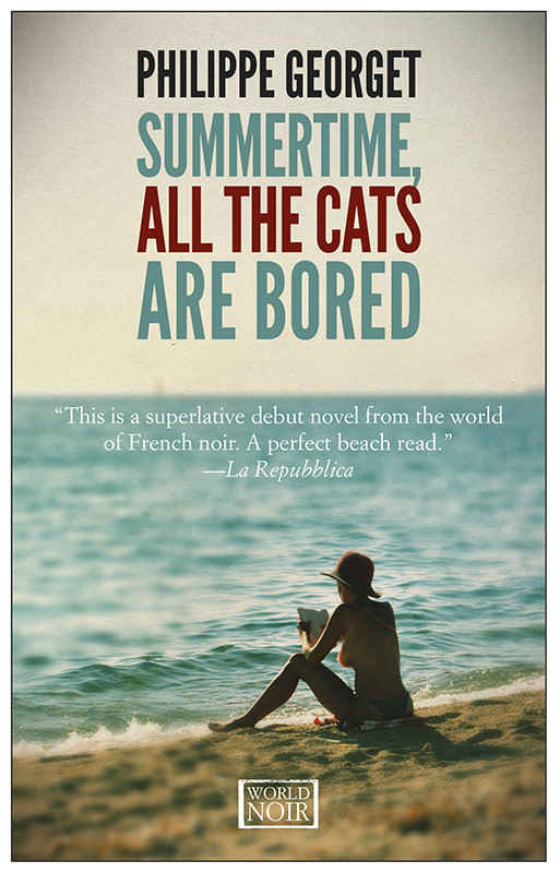 Summertime All The Cats Are Bored Philippe Georget
