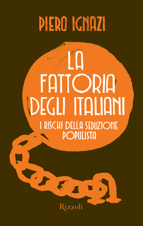 La Fattoria Degli Italiani Piero Ignazi