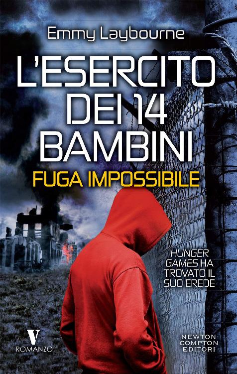 Lesercito Dei 14 Bambini Fuga Impossibile Emmy Laybourne