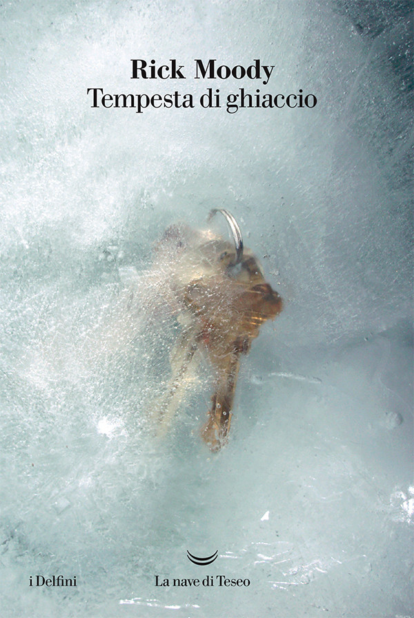 Tempesta Di Ghiaccio Rick Moody