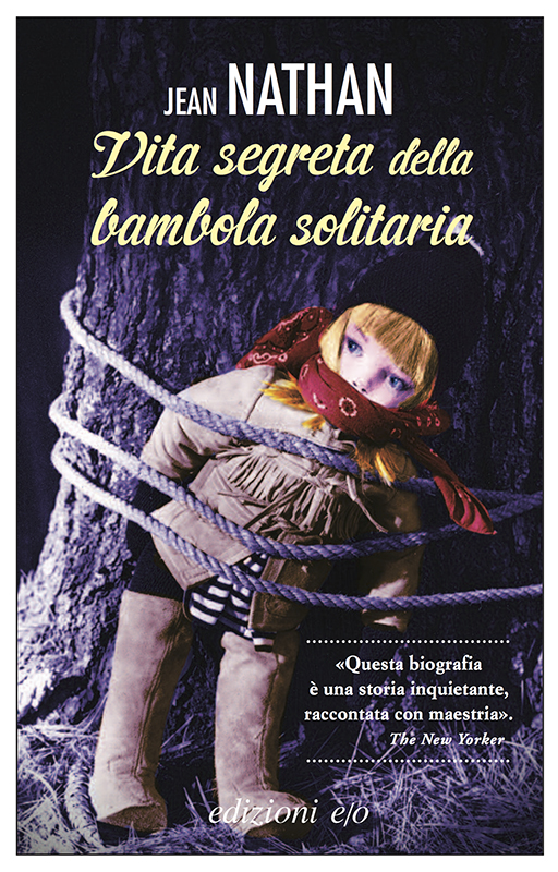 Vita Segreta Della Bambola Solitaria Jean Nathan