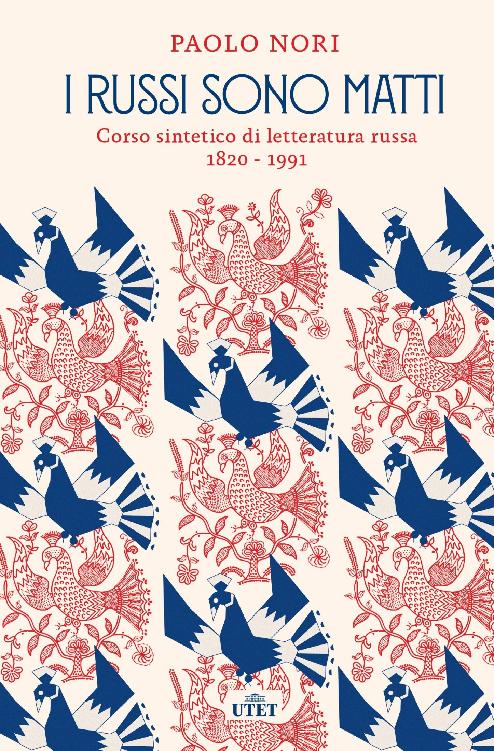 I Russi Sono Matti Paolo Nori