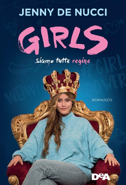 Girls Siamo Tutte Regine Jenny De Nucci