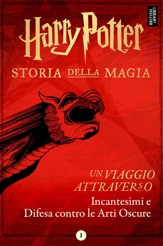 Un Viaggio Attraverso Incantesimi E Difesa Contro Le Arti Oscure Pottermore Publishing
