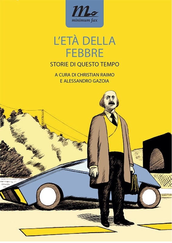 Let Della Febbre Christian Raimo Alessandro Gazoia