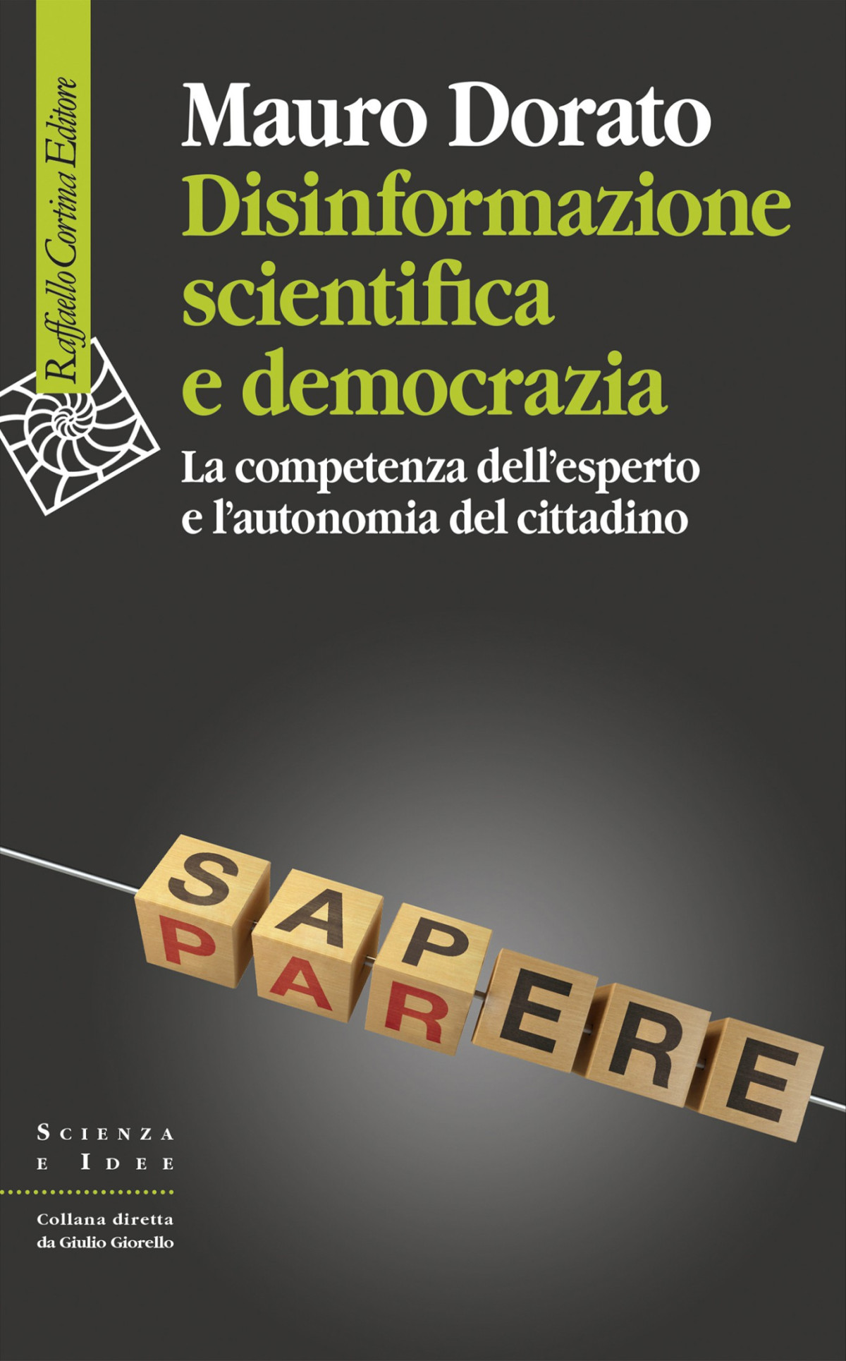 Disinformazione Scientifica E Democrazia Dorato Disinformazione Scientifica E Democrazia