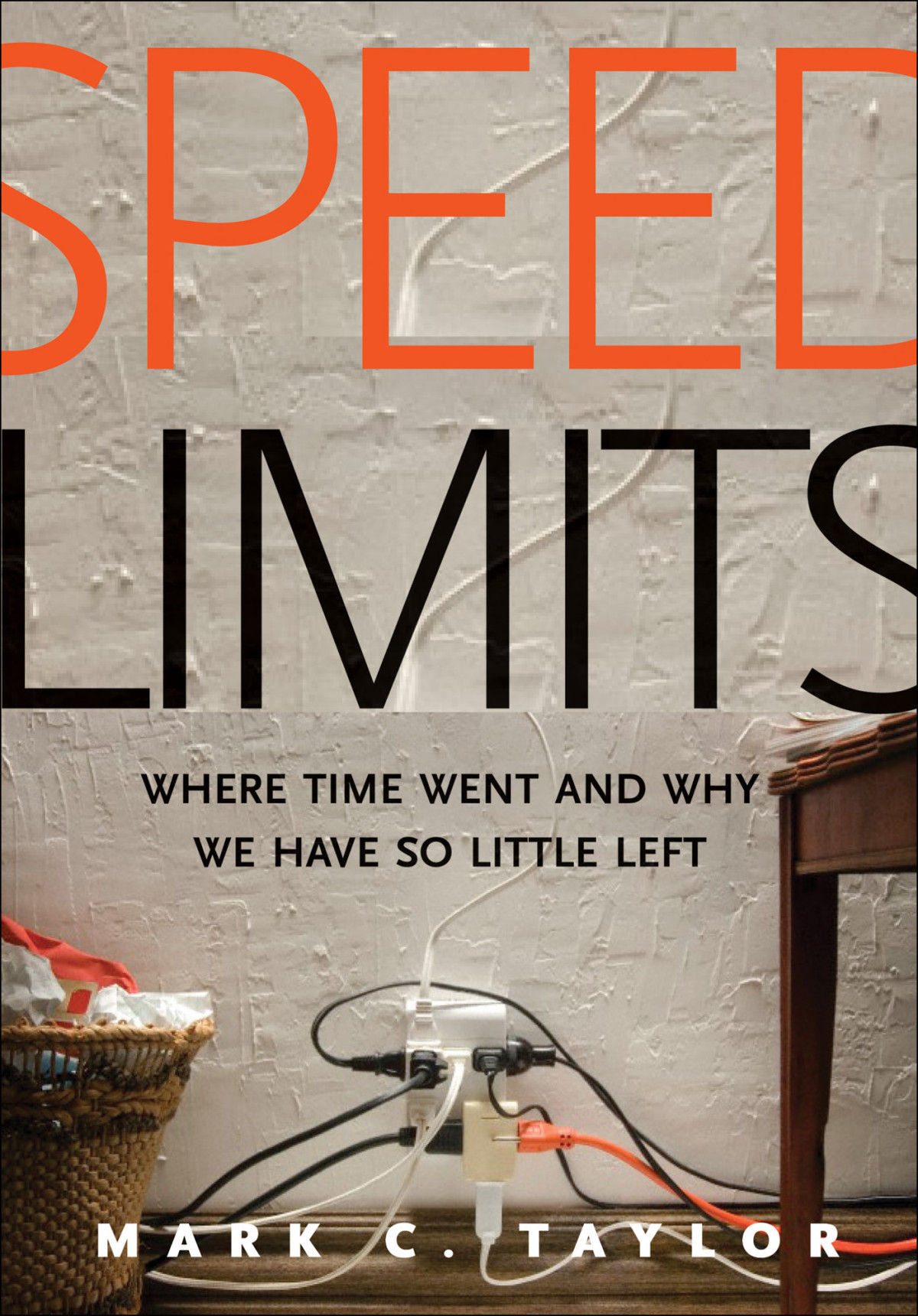 Speed Limits Mark C Taylor