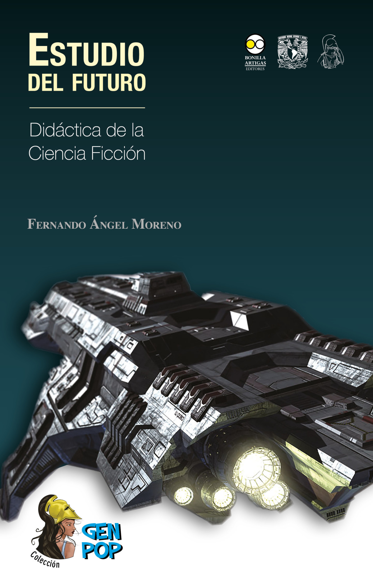 Estudio Del Futuro Didctica De La Ciencia Ficcin Fernando Ngel Moreno