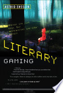 Literary Gaming The Mit Press Ensslin Astrid