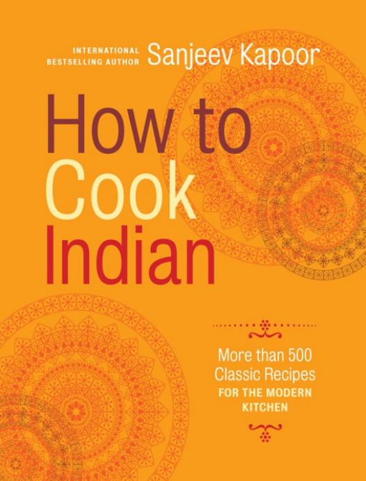 How To Cook Indian Sanjeev Kapoor