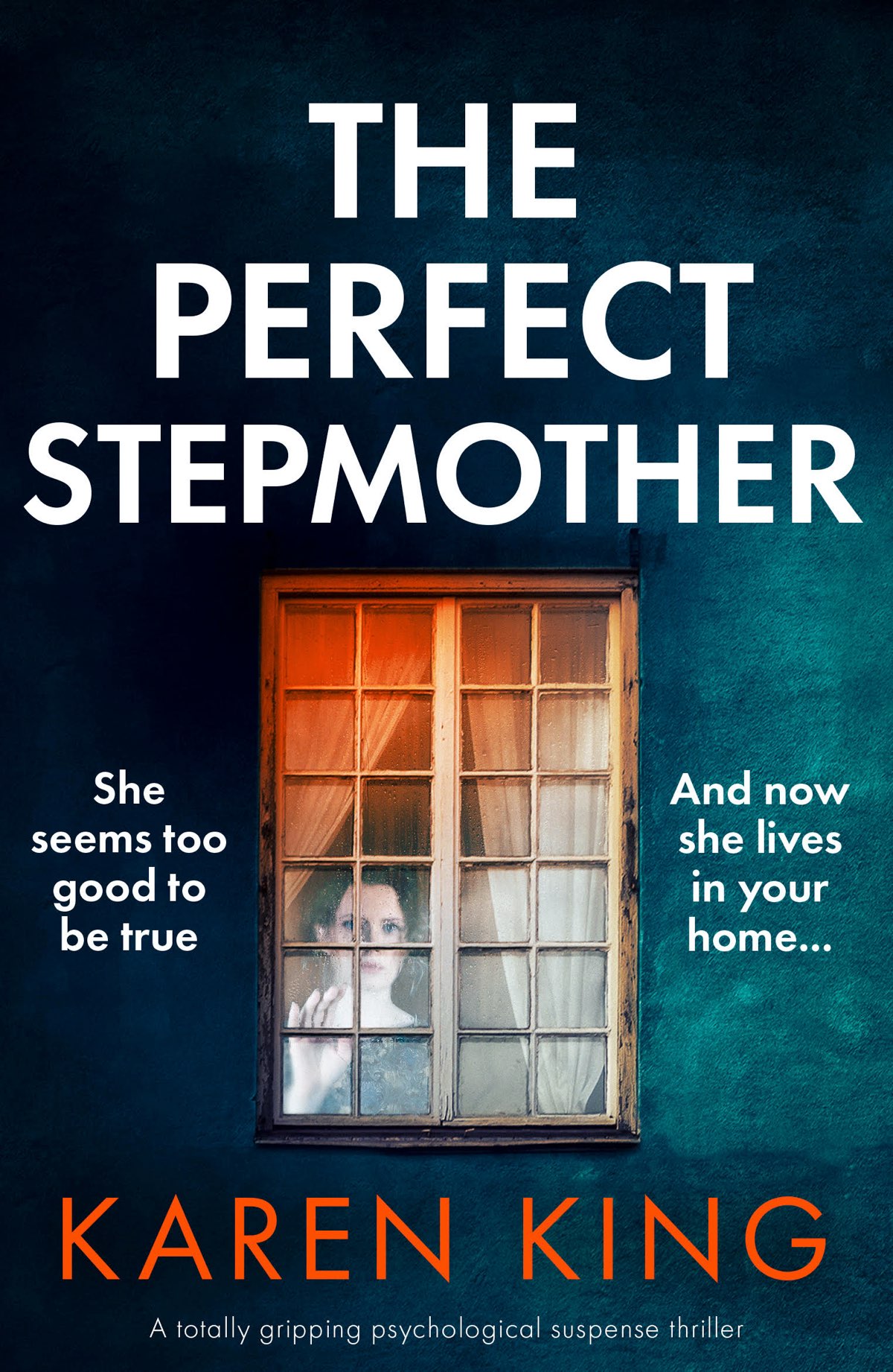 The Perfect Stepmother Karen King