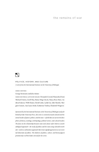 The Remains Of War Bodies Politics And The Search For American Soldiers Unaccounted For In Southeast Asia Thomas M Hawley Julia Adams