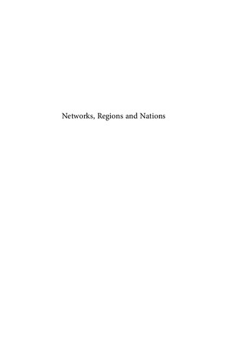 Networks Regions And Nations Shaping Identities In The Low Countries 13001650 Robert Stein Judith Pollmann