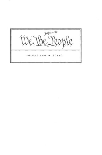 We The Japanese People World War Ii And The Origins Of The Japanese Constitution Dale M Hellegers
