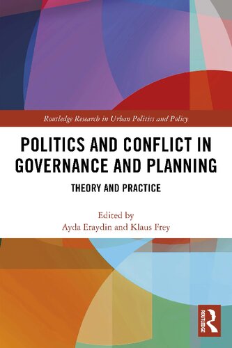 Politics And Conflict In Governance And Planning Theory And Practice Ayda Eraydin