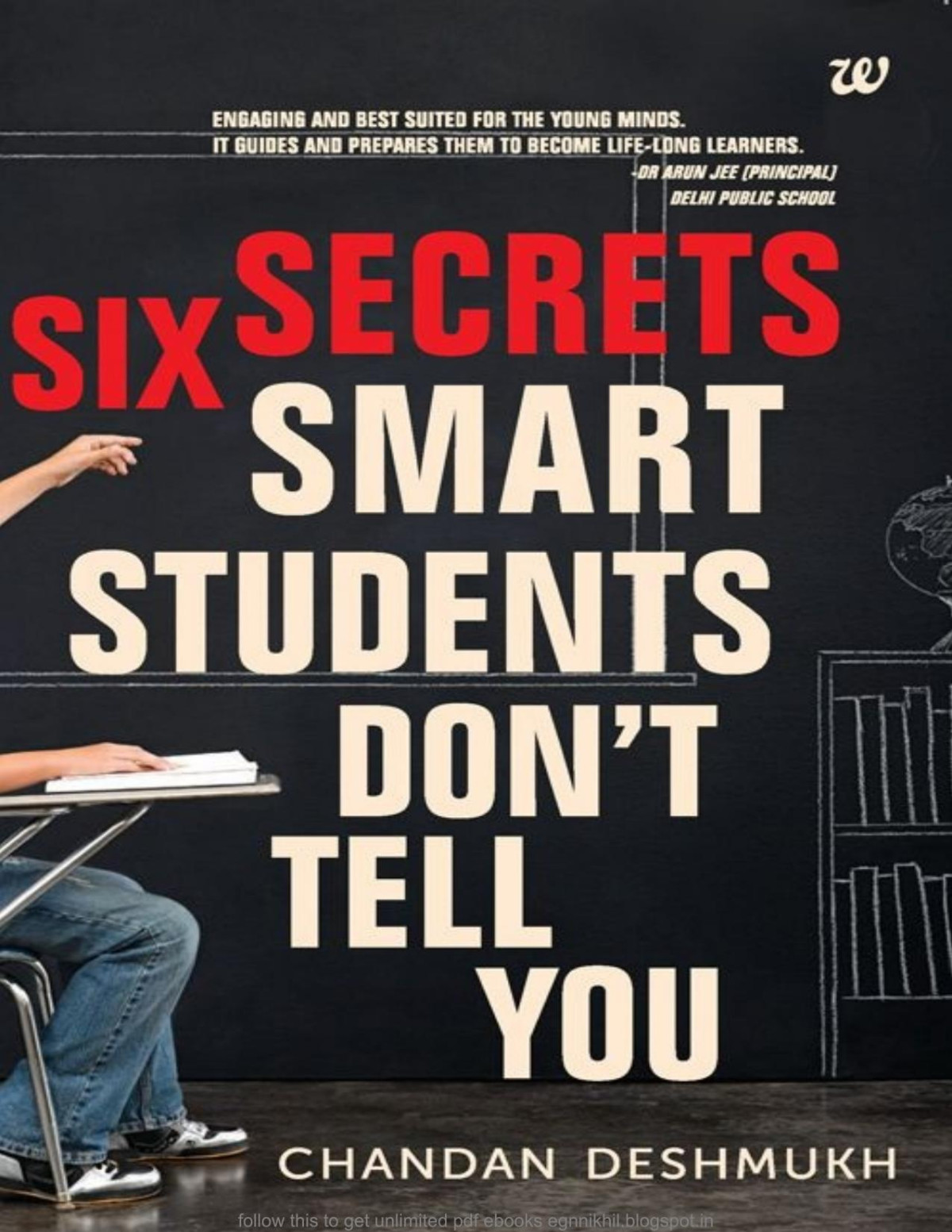 Six Secrets Smart Students Dont Tell You Chandan Deshmukh