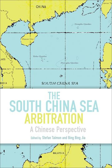 The South China Sea Arbitration A Chinese Perspective Stefan Talmon