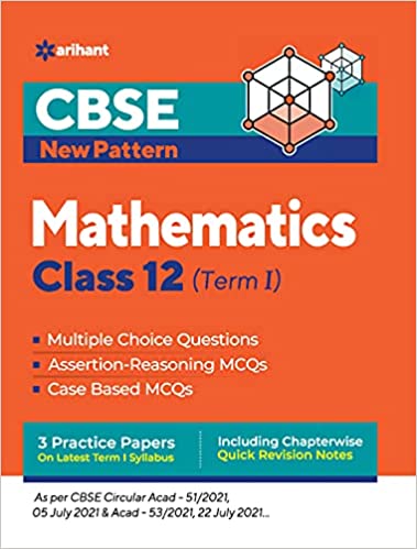Cbse New Pattern Mathematics Class 12 For 202122 Exam Mcqs Based Book For Term 1 Raju Regar Sagar Verma
