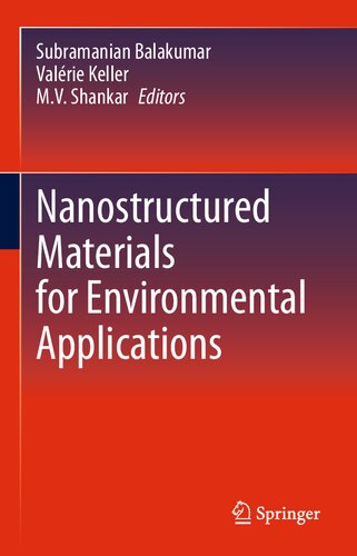 Nanostructured Materials For Environmental Applications 1st Edition Subramanian Balakumar