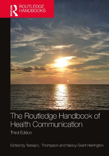 The Routledge Handbook Of Health Communication 3rd Edition Teresa L Thompson