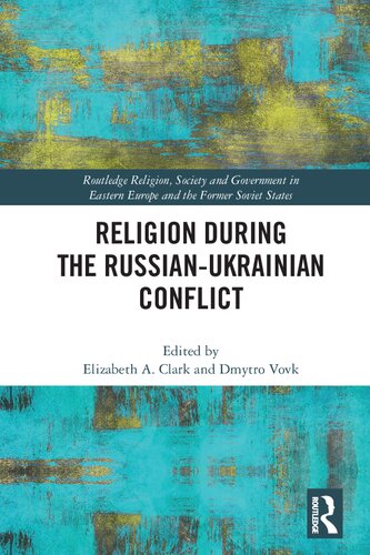 Religion During The Russianukrainian Conflict Elizabeth A Clark