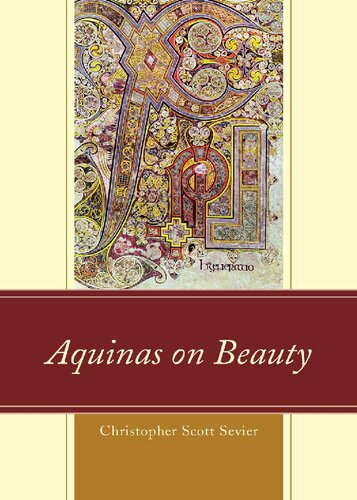 Aquinas On Beauty Christopher Scott Sevier