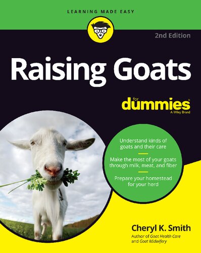 Raising Goats For Dummies 2nd Edition Smith Cheryl K