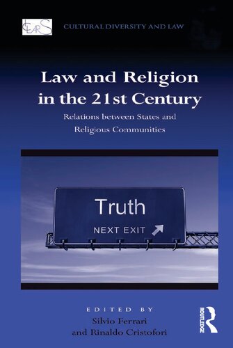 Law And Religion In The 21st Century Relations Between States And Religious Communities Rinaldo Cristofori