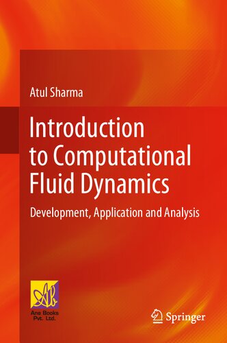 Introduction To Computational Fluid Dynamics Development Application And Analysis 1st Ed 2022 Atul Sharma