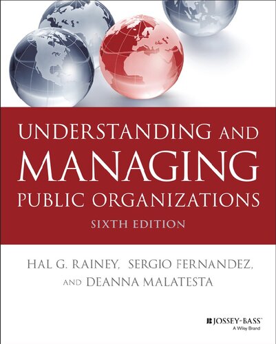 Understanding And Managing Public Organizations Essential Texts For Nonprofit And Public Leadership And Management 6th Edition Hal G Rainey