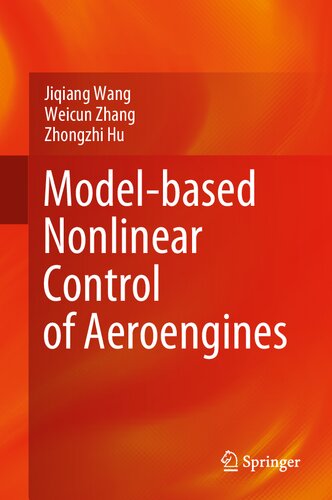 Modelbased Nonlinear Control Of Aeroengines 1st Ed 2022 Jiqiang Wang